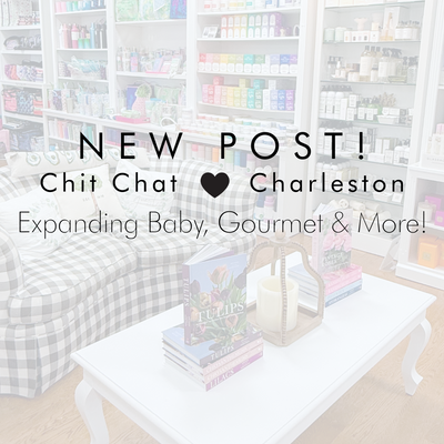 In Carolina Girls News : Expanding Baby, Gourmet, & More In-Store!
